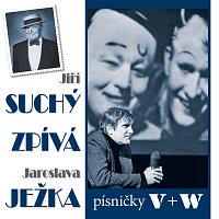 Jiří Suchý – Suchý zpívá Jaroslava Ježka (písničky V+W)