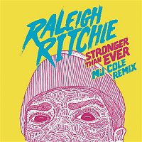 Raleigh Ritchie – Stronger Than Ever