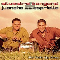 Silvestre Dangond & Juancho De La Espriella – Más Unidos Que Nunca