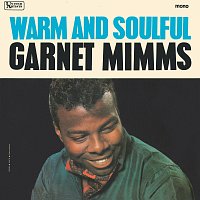 Garnet Mimms – Warm And Soulful