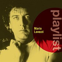 Mario Lavezzi – Playlist: Mario Lavezzi