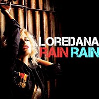 Loredana – Rain Rain