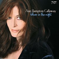 Ann Hampton Callaway – Blues In The Night