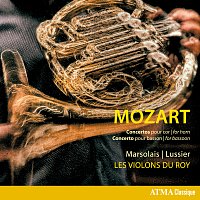 Louis-Philippe Marsolais, Mathieu Lussier, Les Violons du Roy – Mozart: Horn Concertos & Bassoon Concerto
