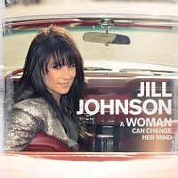 Jill Johnson – A Woman Can Change Her Mind