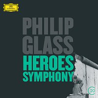 Gidon Kremer, Wiener Philharmoniker, Christoph von Dohnányi – Glass: Heroes Symphony