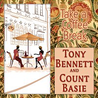 Tony Bennett, Count Basie – Take a Coffee Break