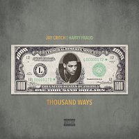 Jay Critch, Harry Fraud – Thousand Ways