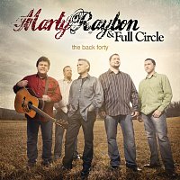 Marty Raybon & Full Circle – The Back Forty