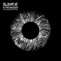 Blinkie – Stronger (feat. House Gospel Choir)