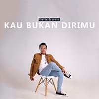 Přední strana obalu CD Kau Bukan Dirimu