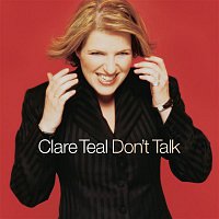 Clare Teal – Don't Talk