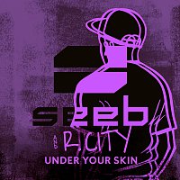 Seeb, R. City – Under Your Skin