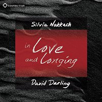 David Darling & Silvia Nakkach – In Love and Longing - Awaken The Gifts Of The Heart