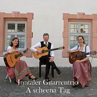 Inntaler Gitarrentrio – A scheena Tag