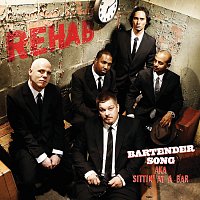 Rehab – Bartender Song (aka Sittin' At A Bar)