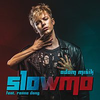 Adam Mišík, Renne Dang – Slowmo