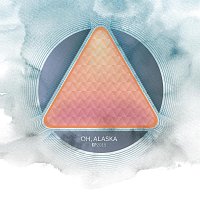 Oh Alaska – EP2015