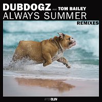 Tom Bailey – Always Summer [Remixes]