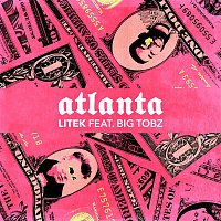 LiTek – Atlanta (feat. Big Tobz)