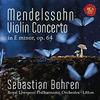 Sebastian Bohren – Mendelssohn: Violin Concerto in E Minor, Op. 64