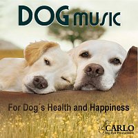 Carlo Big Ear Productions – Dog Music, for dog’s health and happiness