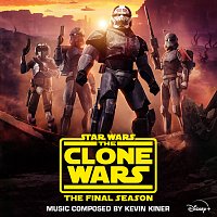 Kevin Kiner – Star Wars: The Clone Wars - The Final Season (Episodes 1-4) [Original Soundtrack]