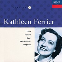 Kathleen Ferrier – Kathleen Ferrier Vol. 3 - Gluck / Handel / Bach / Mendelssohn / Pergolesi