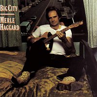 Merle Haggard – Big City