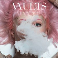 Vaults – Midnight River [Remixes]