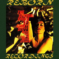 The Sensual Sound Of Sonny Stitt (HD Remastered)