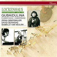 Různí interpreti – Gubaidulina: Seven Words; String Trio; Garten von Freuden und Traurigkeiten [Lockenhaus Collection Vol. 10]