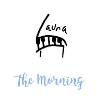 Laura – The Morning