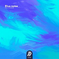 Paul Gilmore – Blue Noise