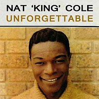 Nat King Cole – Unforgettable (Remastered Version)