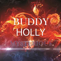 Buddy Holly – Mysterious