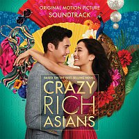 Various Artists.. – Crazy Rich Asians (Original Motion Picture Soundtrack)