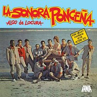 Sonora Poncena – Algo de Locura