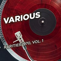 Various  Artists – Rarities 1970, Vol. 1