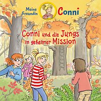 Conni – Conni und die Jungs in geheimer Mission