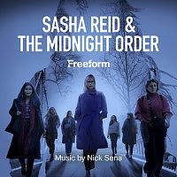 Nick Sena – Sasha Reid and the Midnight Order [Original Soundtrack]