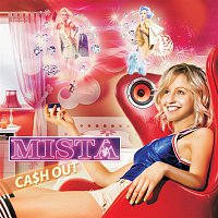 Mista – Cash Out