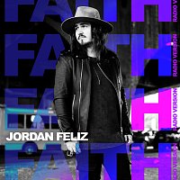 Jordan Feliz – Faith [Radio Version]