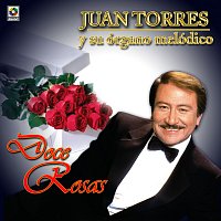 Juan Torres – Doce Rosas