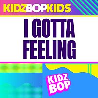 KIDZ BOP Kids – I Gotta Feeling [Redo Version]