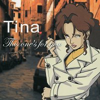 Tina – This One's For You