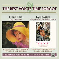 Peggy King, Pam Garner – Lazy Afternoon / Sings Ballads For Broken Hearts