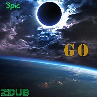 ZDub, 3pic – Go