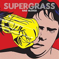 Supergrass – Bad Blood