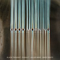 Black Thought, Pusha T, Swizz Beatz, Killer Mike – Good Morning